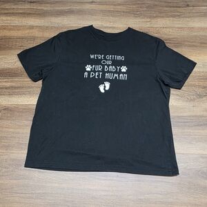 🐾'We're Getting Our Fur Baby A Pet Human' Pregnancy Announcement Shirt SIZE: XL